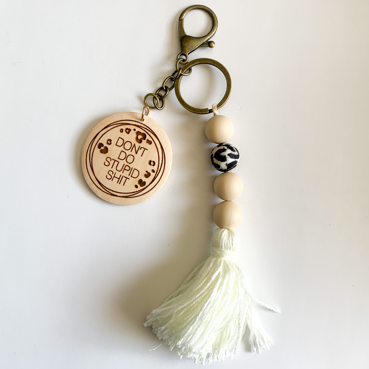 Don't Do Stupid Sh*t Tassel Keychain
